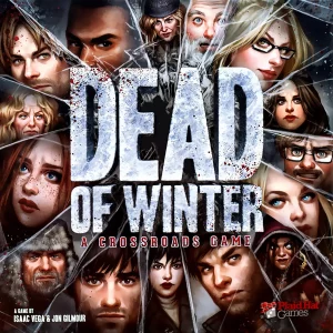 Dead of Winter: A Croassroads Game
